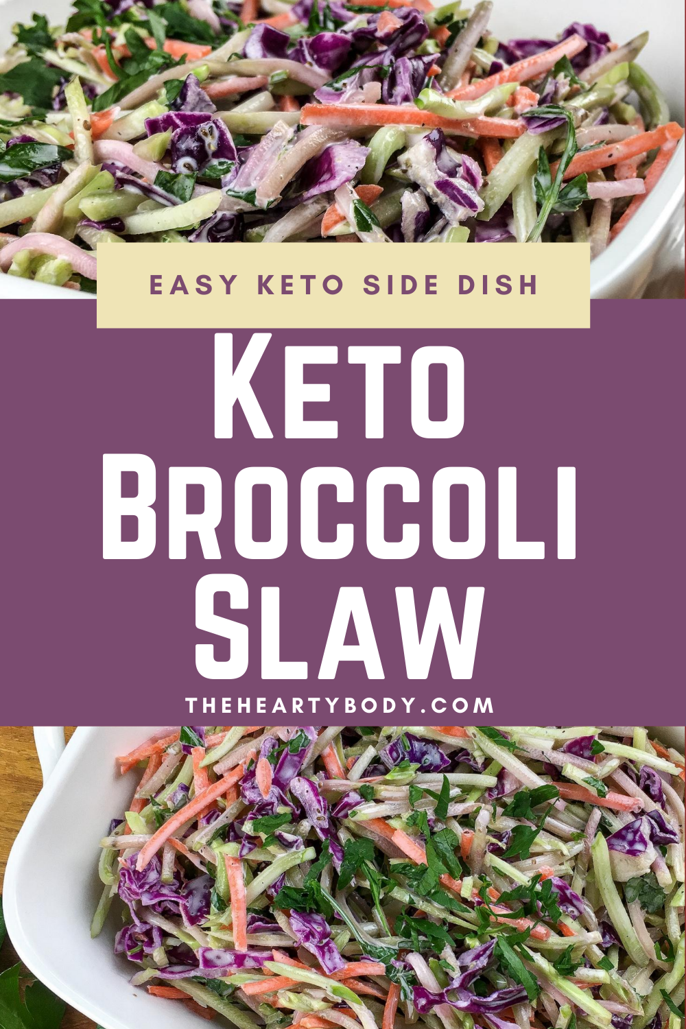 Keto Broccoli Slaw Recipe - TheHeartyBody