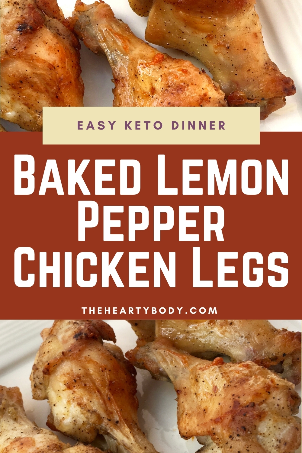 OvenBaked Lemon Pepper Chicken Legs TheHeartyBody