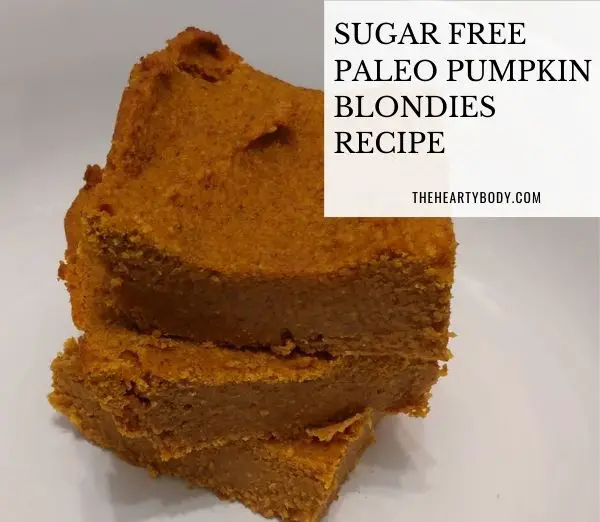 Sugar Free Paleo Pumpkin Blondies Recipe