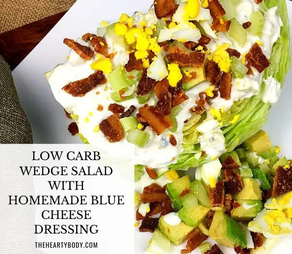 Low Carb Wedge Salad with Homemade Blue Cheese Dressing