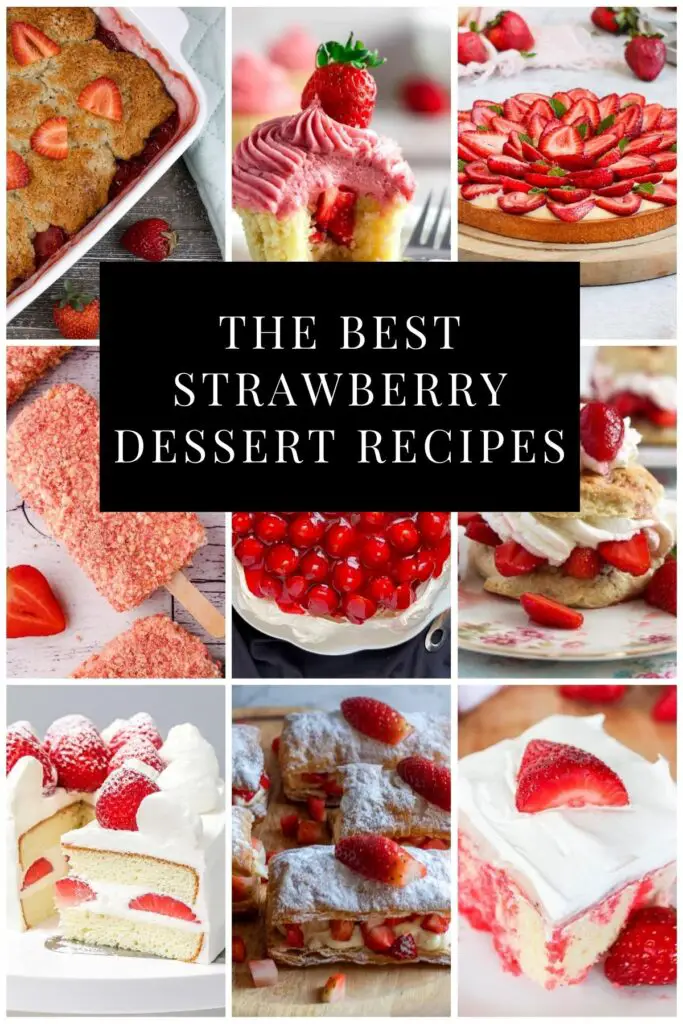 The Best Strawberry Dessert Recipes